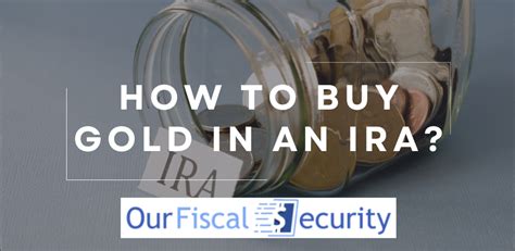 How to Buy Gold in an IRA .